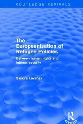 Revival: The Europeanisation of Refugee Policies (2001) by Sandra Lavenex image