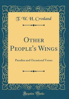 Other People's Wings by T.W.H. Crosland image