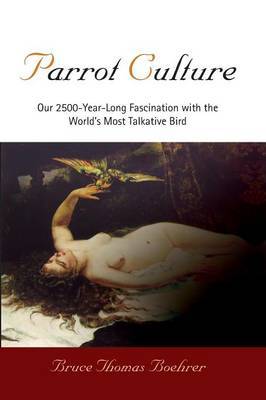 Parrot Culture by Bruce Thomas Boehrer image