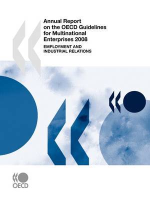 Annual Report on the OECD Guidelines for Multinational Enterprises 2008 by OECD Publishing image