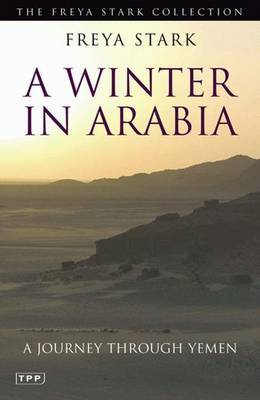 A Winter in Arabia by Freya Stark image