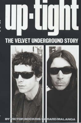 Uptight: The Story of the "Velvet Underground" by Victor Bockris image