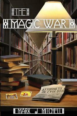 The Magic War by Mark J. Mitchell image