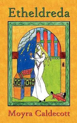 Etheldreda by Moyra Caldecott image