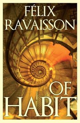 Of Habit by Felix Ravaisson image