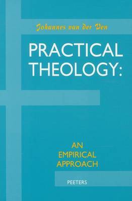 Practical Theology: an Empirical Approach by Johannes Van Der Ven image