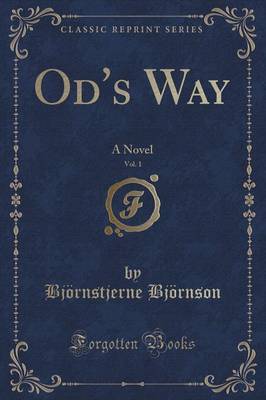 Od's Way, Vol. 1 by Bjornstjerne Bjornson image