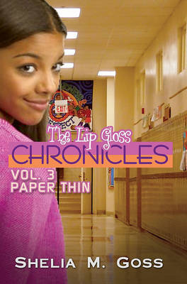 Lip Gloss Chronicles, The Vol. 3 by Shelia M Goss image