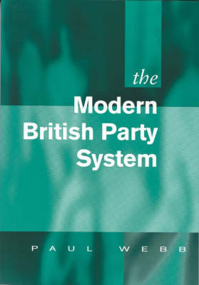 The Modern British Party System by Paul D. Webb image