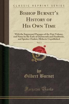 Bishop Burnet's History of His Own Time, Vol. 3 by Gilbert Burnet image