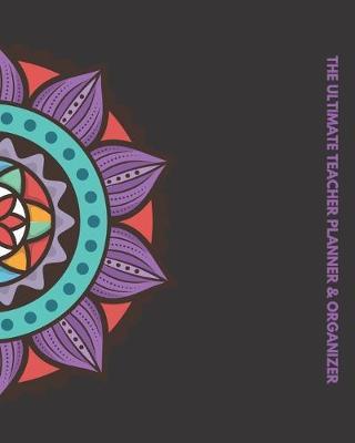 The Ultimate Teacher Planner & Organizer by Real Me Books image