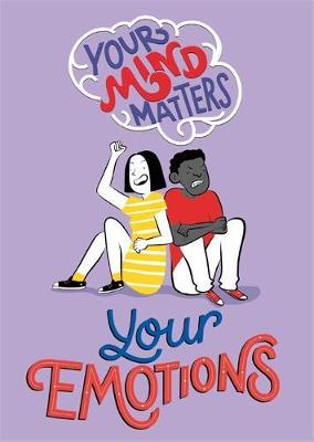 Your Mind Matters: Your Emotions on Hardback by Honor Head