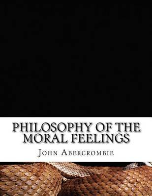 Philosophy of the Moral Feelings by John Abercrombie image