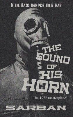 The Sound of His Horn by Sarban image