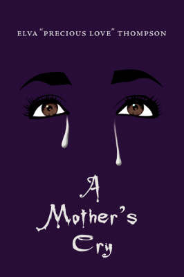 A Mother's Cry by Elva, Thompson image
