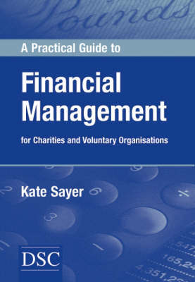 A Practical Guide to Financial Management by Kate Sayer image