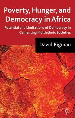 Poverty, Hunger, and Democracy in Africa by David Bigman image