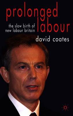 Prolonged Labour on Hardback by D Coates