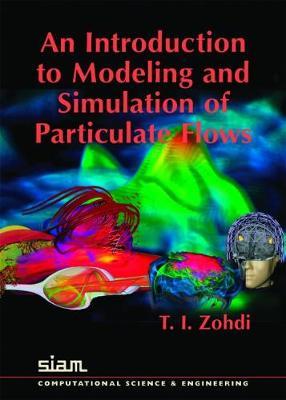 Computational Science and Engineering: Series Number 4 by T.I. Zohdi image