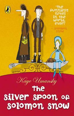 The Silver Spoon of Solomon Snow by Kaye Umansky image