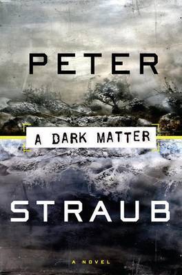 A Dark Matter on Hardback by Peter Straub