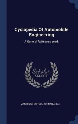 Cyclopedia of Automobile Engineering image