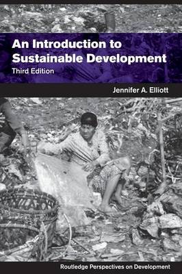 An Introduction to Sustainable Development by Jennifer A. Elliott image