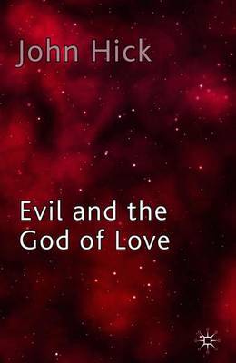 Evil and the God of Love by John Harwood Hick image