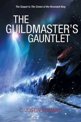 The Guildmaster's Gauntlet by C. Justin Romano image