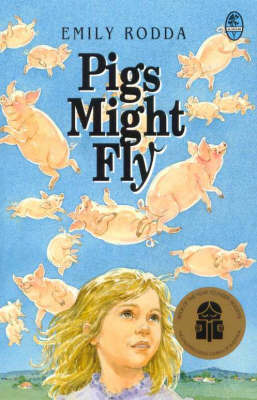 Pigs Might Fly by Emily Rodda image