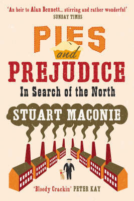 Pies and Prejudice by Stuart Maconie image