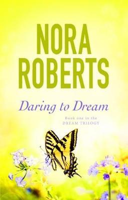 Daring To Dream by Nora Roberts image