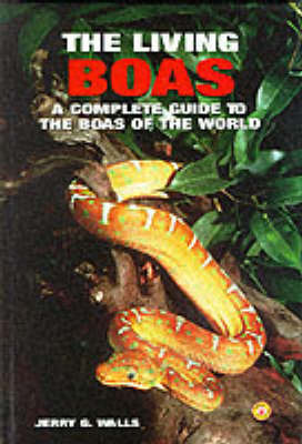 The Living Boas on Hardback by Jerry G Walls