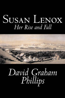 Susan Lenox, Her Rise and Fall by David Graham Phillips image