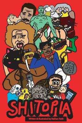 Shitopia by Nathan Michael Roth image