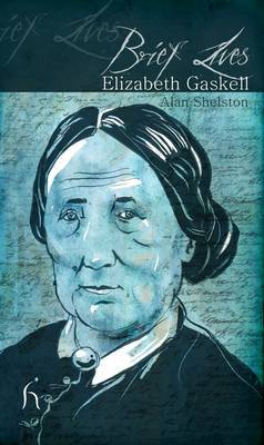 Brief Lives: Elizabeth Gaskell by Alan Shelston image