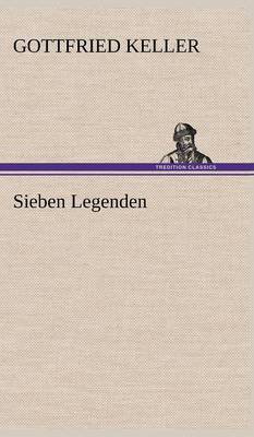 Sieben Legenden on Hardback by Gottfried Keller