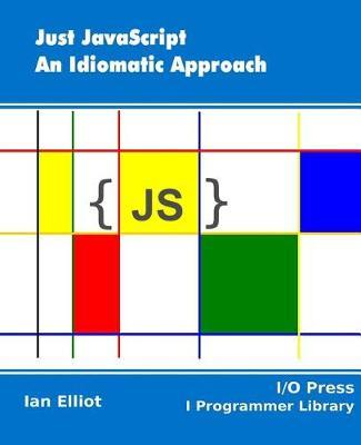Just JavaScript by Ian Elliot image