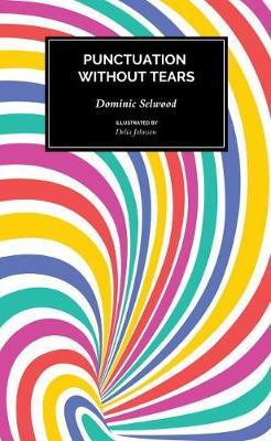 Punctuation Without Tears by Dominic Selwood image