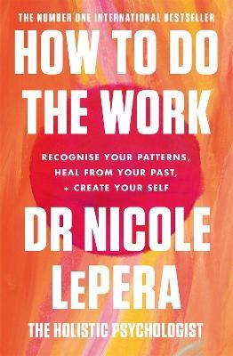 How to Do the Work by Nicole LePera image