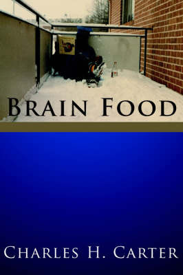 Brain Food on Paperback by Charles H. Carter