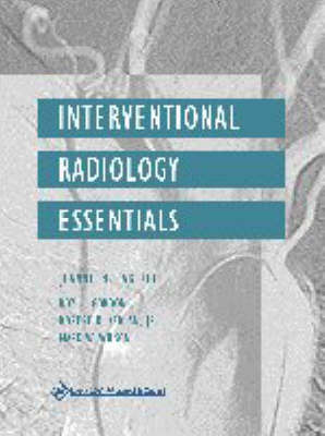 Interventional Radiology Essentials on Hardback by Roy L. Gordon