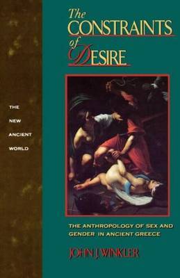 The Constraints of Desire by John J. Winkler image