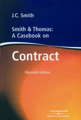 Smith and Thomas: A Casebook on Contract by J.C. Smith image