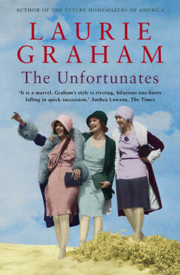 The Unfortunates, The on Paperback by Laurie Graham