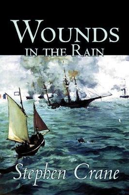 Wounds in the Rain by Stephen Crane image