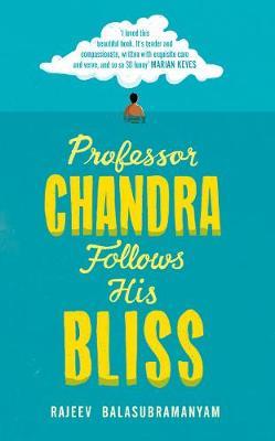 Professor Chandra Follows His Bliss by Rajeev Balasubramanyam image