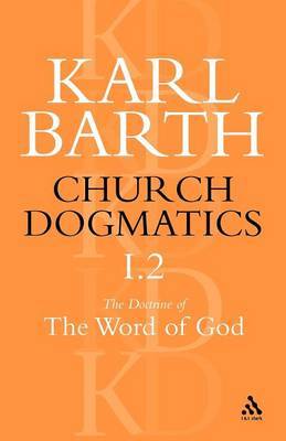 Church Dogmatics Classic Nip I.2 by Barth