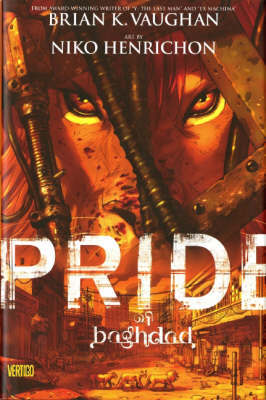 Pride of Baghdad on Hardback by Brian K Vaughan