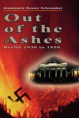 Out of the Ashes by Annemarie , Reuter Schomaker image